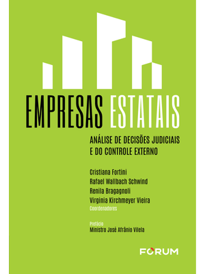 Empresas Estatais: Análise de Decisões Judiciais e do Controle Externo