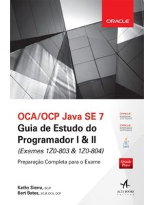 Oca/ Ocp Java Se 7 Programador I e Ii