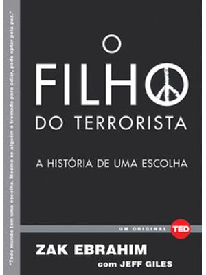 O Filho do Terrorista: a História de Uma Escolha