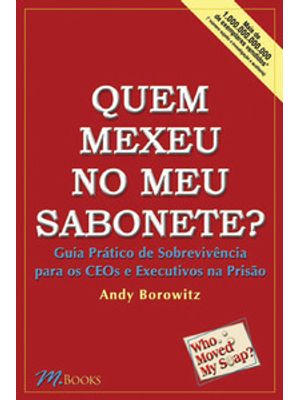 Quem Mexeu no Meu Sabonete?