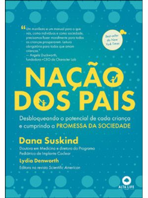 Nação dos Pais: Desbloqueando o Potencial de Cada Criança e Cumprindo a Promessa da Sociedade