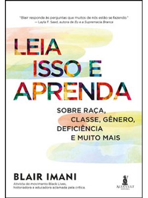 Leia Isso e Aprenda: sobre Raça, Classe, Gênero, Deficiência e Muito Mais