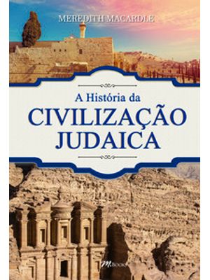A História da Civilização Judaica