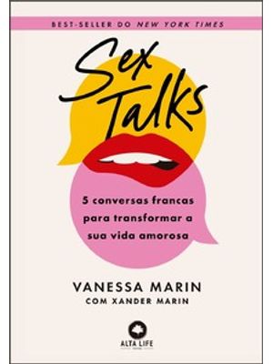 Sextalks: 5 Conversas Francas para Transformar Sua Vida Amorosa