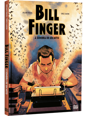 Bill Finger: À Sombra de Um Mito (Graphic Novel - Volume Único)