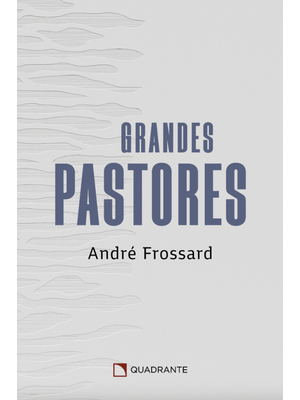 Grandes Pastores