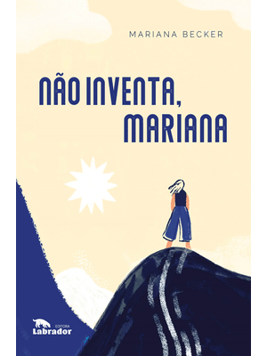 Não Inventa, Mariana