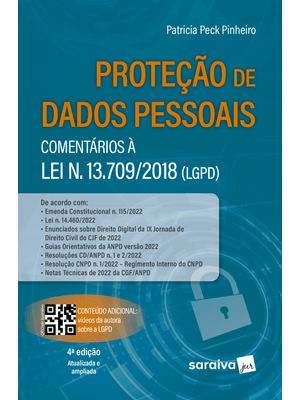 Proteção de Dados Pessoais: Comentários À Lei N 13709/2018 (Lgpd) - 4ª Edição 2022