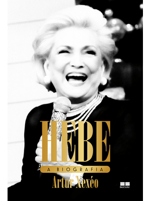 Hebe: a Biografia