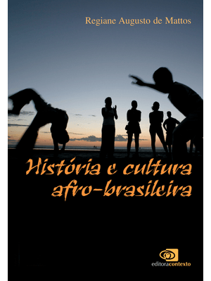 História e Cultura Afro-Brasileira