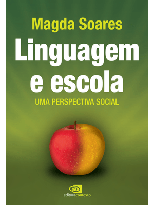 Linguagem e Escola: Uma Perspectiva Social