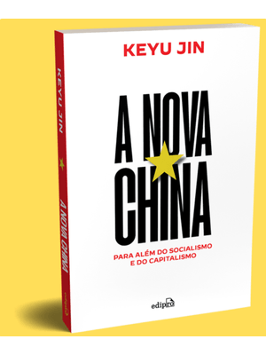 A Nova China - para Além do Capitalismo e do Socialismo