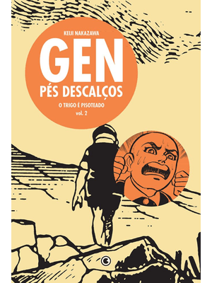 Gen Pés Descalços Vol 2: o Trigo É Pisoteado