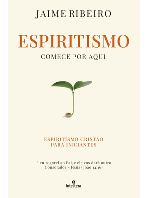 Espiritismo Comece por Aqui