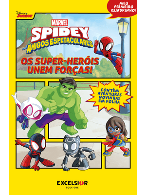 Spidey e Seus Amigos Espetaculares – os Super-Heróis Reúnem Forças!: Meu Primeiro Quadrinho!