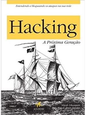 Hacking - a Próxima Geração