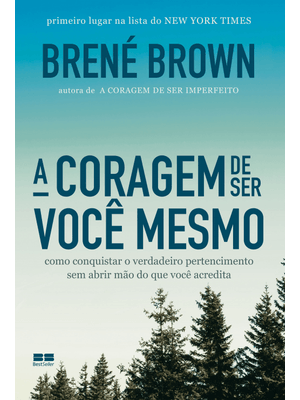 A Coragem de Ser Você Mesmo