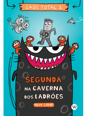 Caos Total 1: Segunda na Caverna dos Ladrões