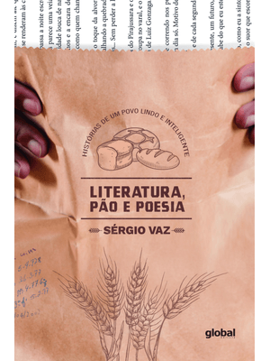 Literatura, Pão e Poesia: História de Um Povo Lindo e Inteligente