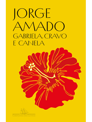 Gabriela, Cravo e Canela (Edição Especial): Crônica de Uma Cidade do Interior