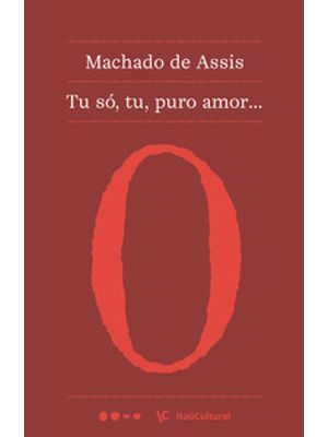 Tu Só, Tu, Puro Amor...