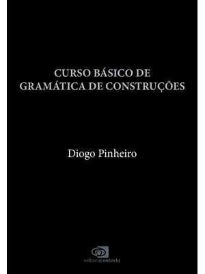 Curso Básico de Gramática de Construções