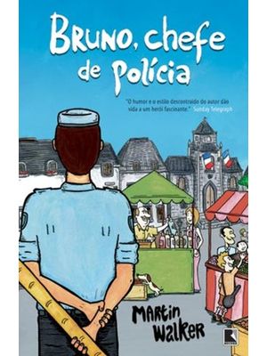 Bruno, Chefe de Polícia