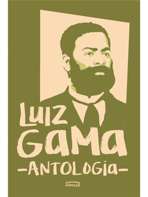 Luiz Gama: Antologia