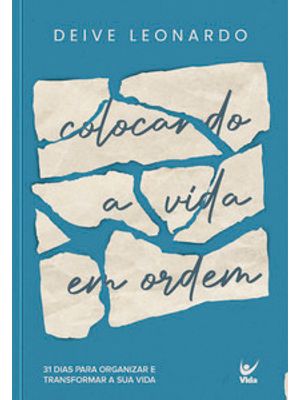 Devocional - Colocando a Vida em Ordem