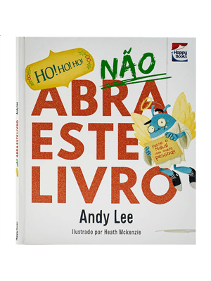 Não Abra Este Livro... Ho! Ho! Ho!