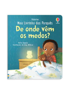 De Onde Vêm os Medos?: Meu Livrinho dos Porquês