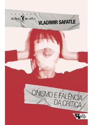 Cinismo e Falência da Crítica