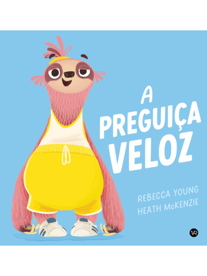 A Preguiça Veloz