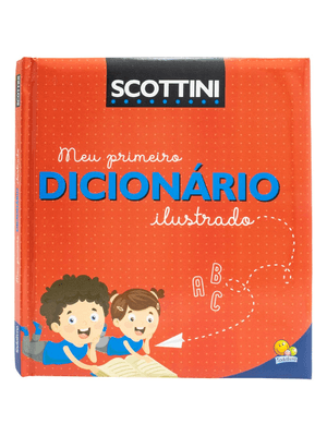 Scottini Meu Primeiro Dicionário Ilustrado