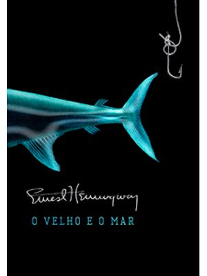 O Velho e o Mar (Edição Especial)