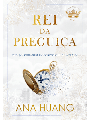 Rei da Preguiça (Reis do Pecado - Livro 4)