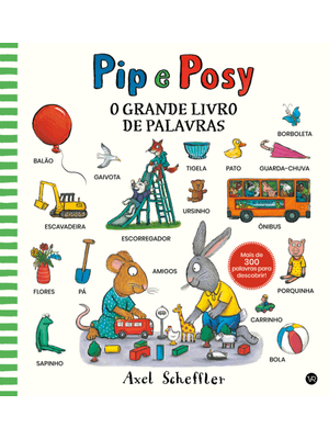 Pip e Posy - o Grande Livro de Palavras
