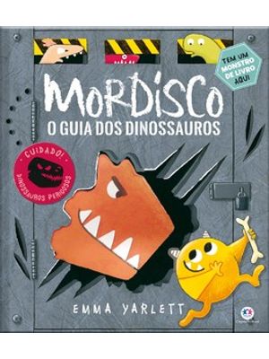 Mordisco - o Guia dos Dinossauros: o Guia dos Dinossauros