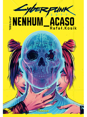 Cyberpunk 2077: Nenhum Acaso