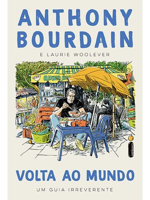 Volta Ao Mundo: Um Guia Irreverente