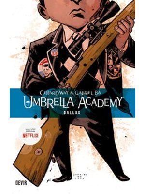 Umbrella Academy Volume 2: Dallas - Reimpressão