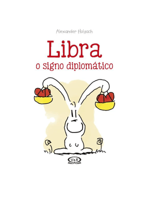 Libra: o Signo Diplomático: o Signo Diplomático