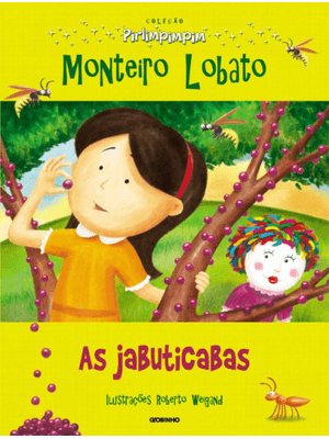 As Jabuticabas: Coleção Pirlimpimpim