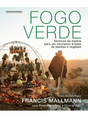 Fogo Verde: Técnicas de Mestre para Um Churrasco À Base de Plantas e Vegetais