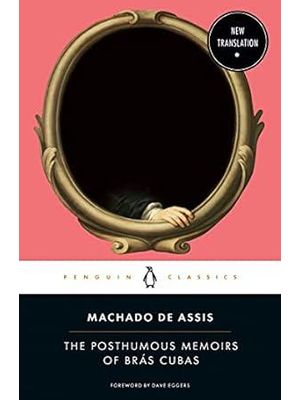 The Posthumous Memoirs of Bras Cubas
