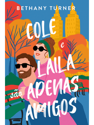 Cole e Laila São Apenas Amigos