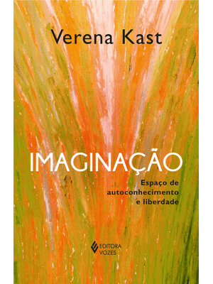 Imaginação: Espaço de Autoconhecimento e Liberdade