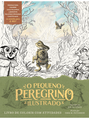 O Pequeno Peregrino Ilustrado – Livro de Colorir com Atividades