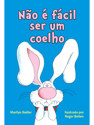 Não É Fácil Ser Um Coelho (Coleção Joca Pipoca – Livro 1)