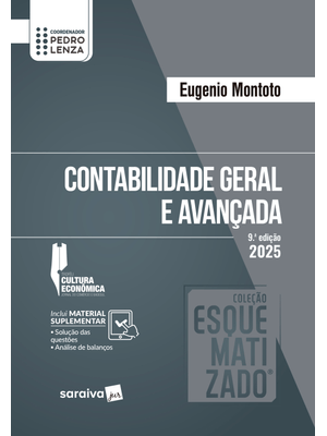 Coleção Esquematizado - Contabilidade Geral e Avançada - 9ª Edição 2025